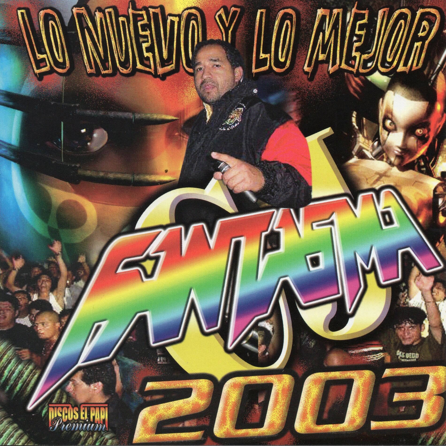 Album cover of Lo Nuevo Mejor CJ Fantasma 2003