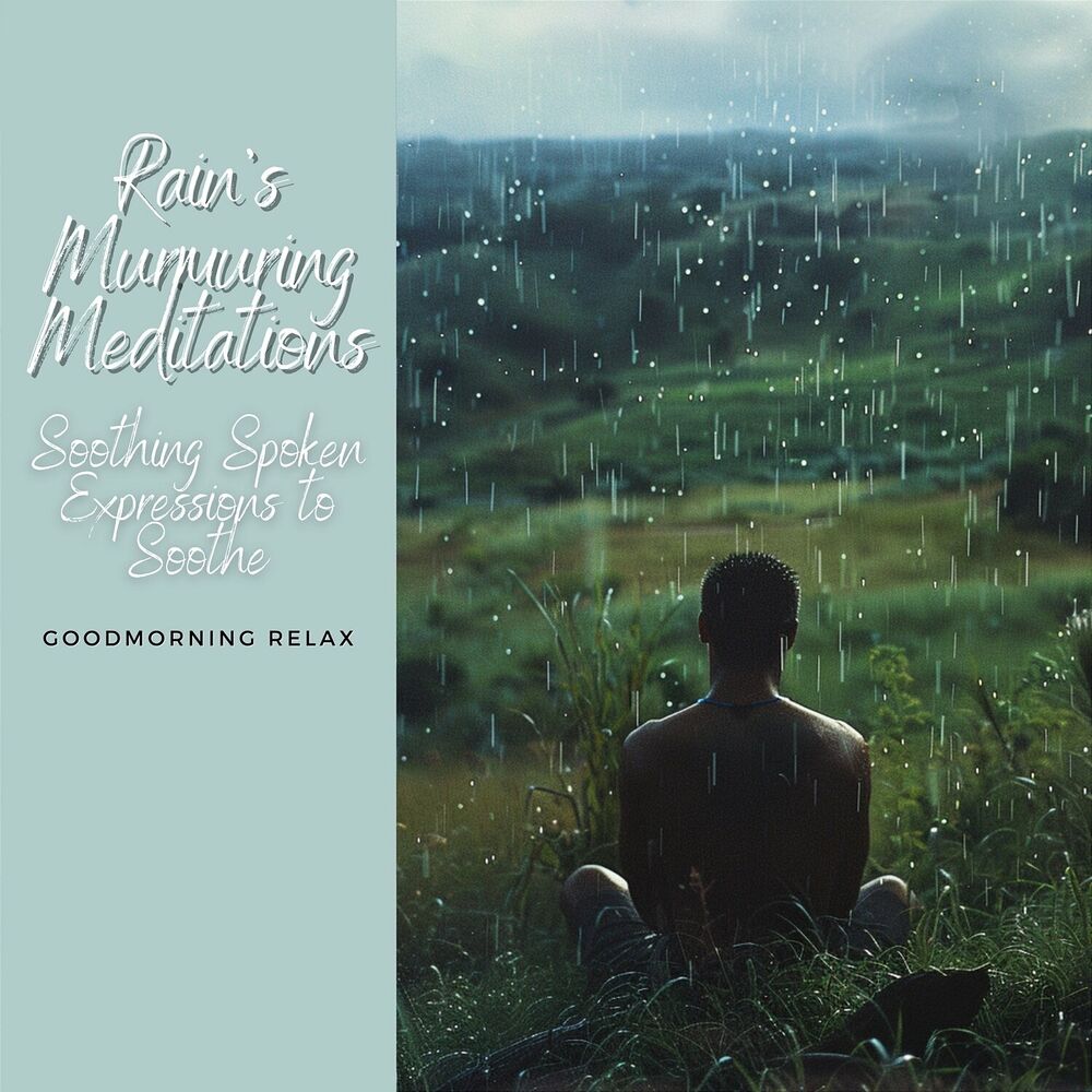 Picture of Rain's Murmuring Meditations: Soothing Spoken Expressions to Soothe