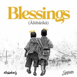 Cover of Blessings (Alubarika) (feat. Soundz)