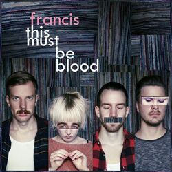 Cover of This Must Be Blood