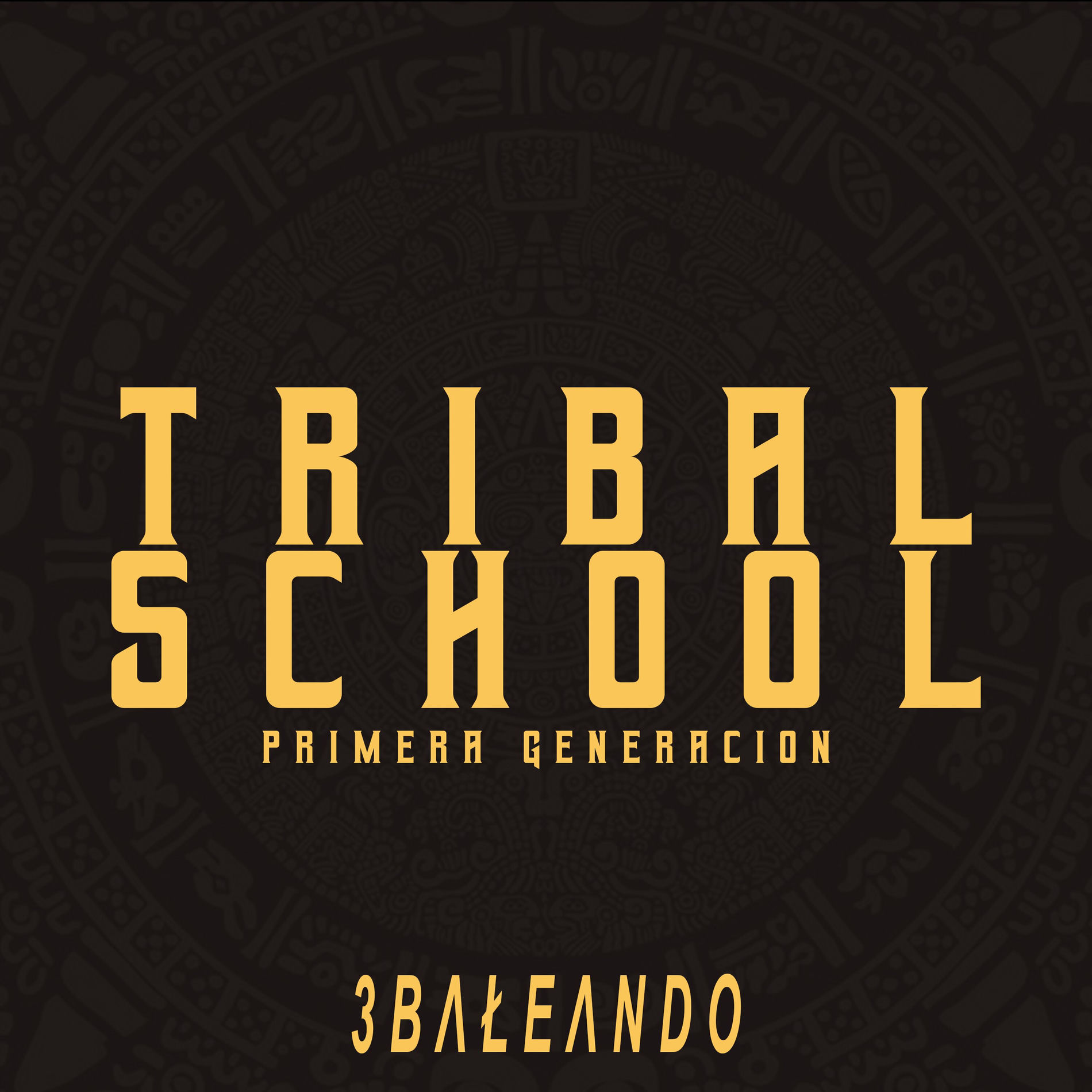 Album cover of Tribal School (Primera Generación)