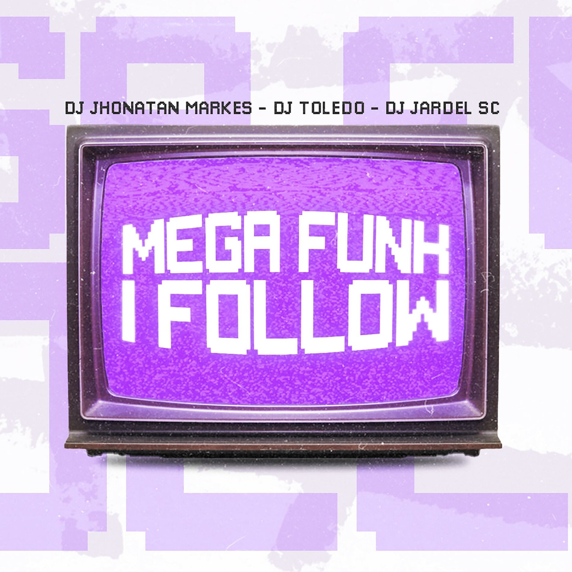 Album cover of MEGA FUNK I FOLLOW