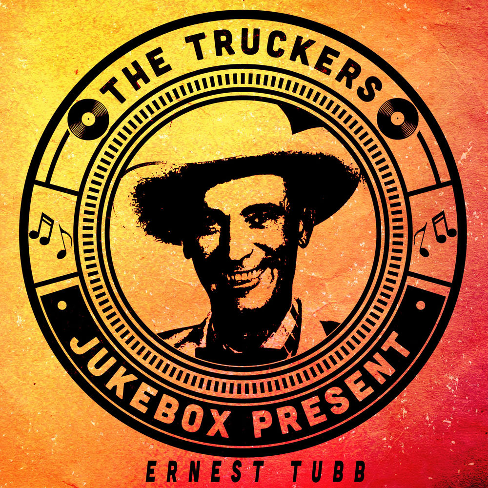 The Truckers Jukebox Present, Ernest Tubb cover