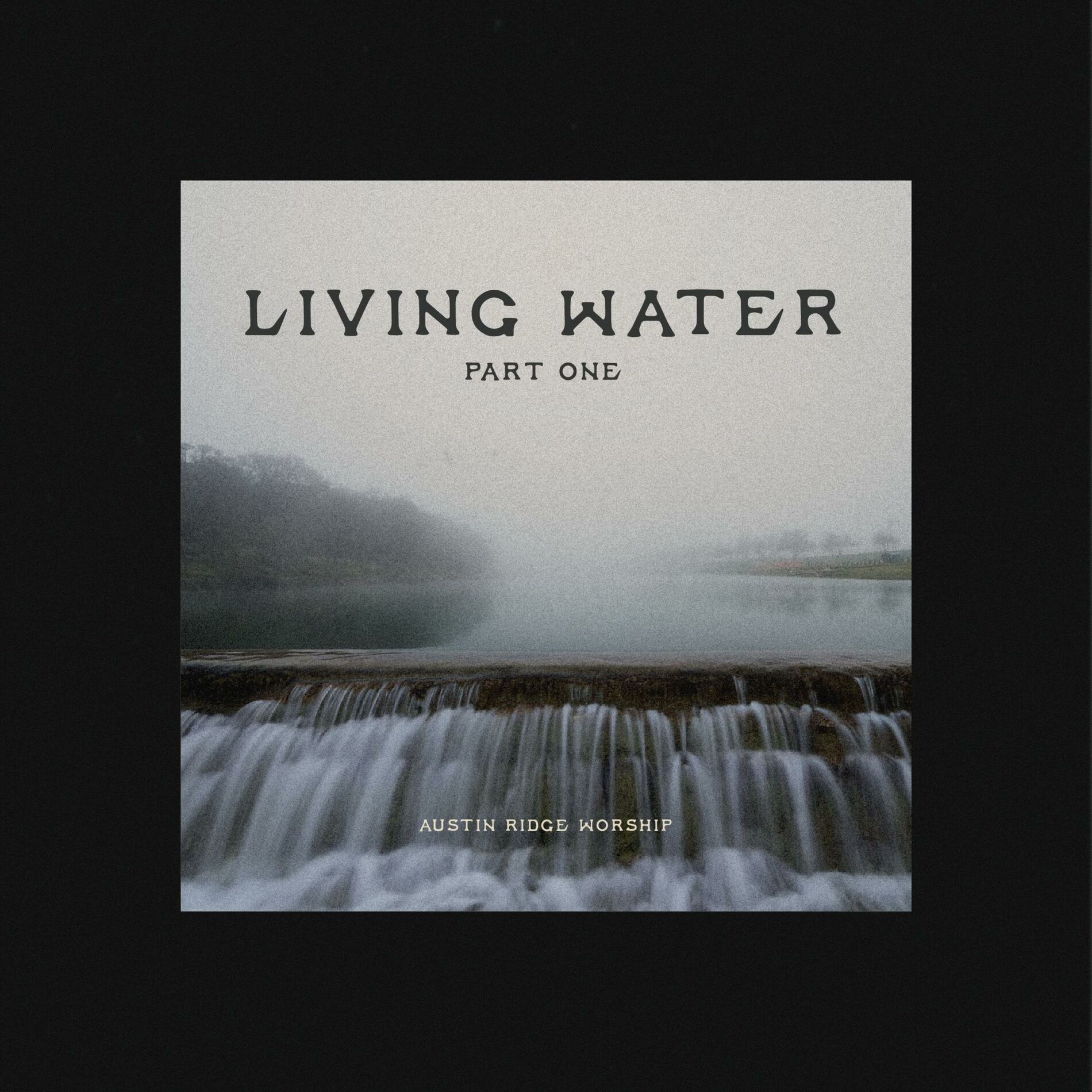 Album cover of Living Water, Pt. 1
