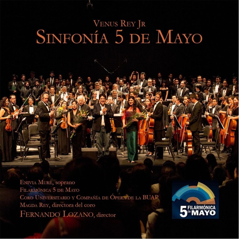 Picture of Venus Rey Jr: Sinfonía 5 de Mayo