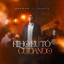 Cover of Filho Eu Tô Cuidando