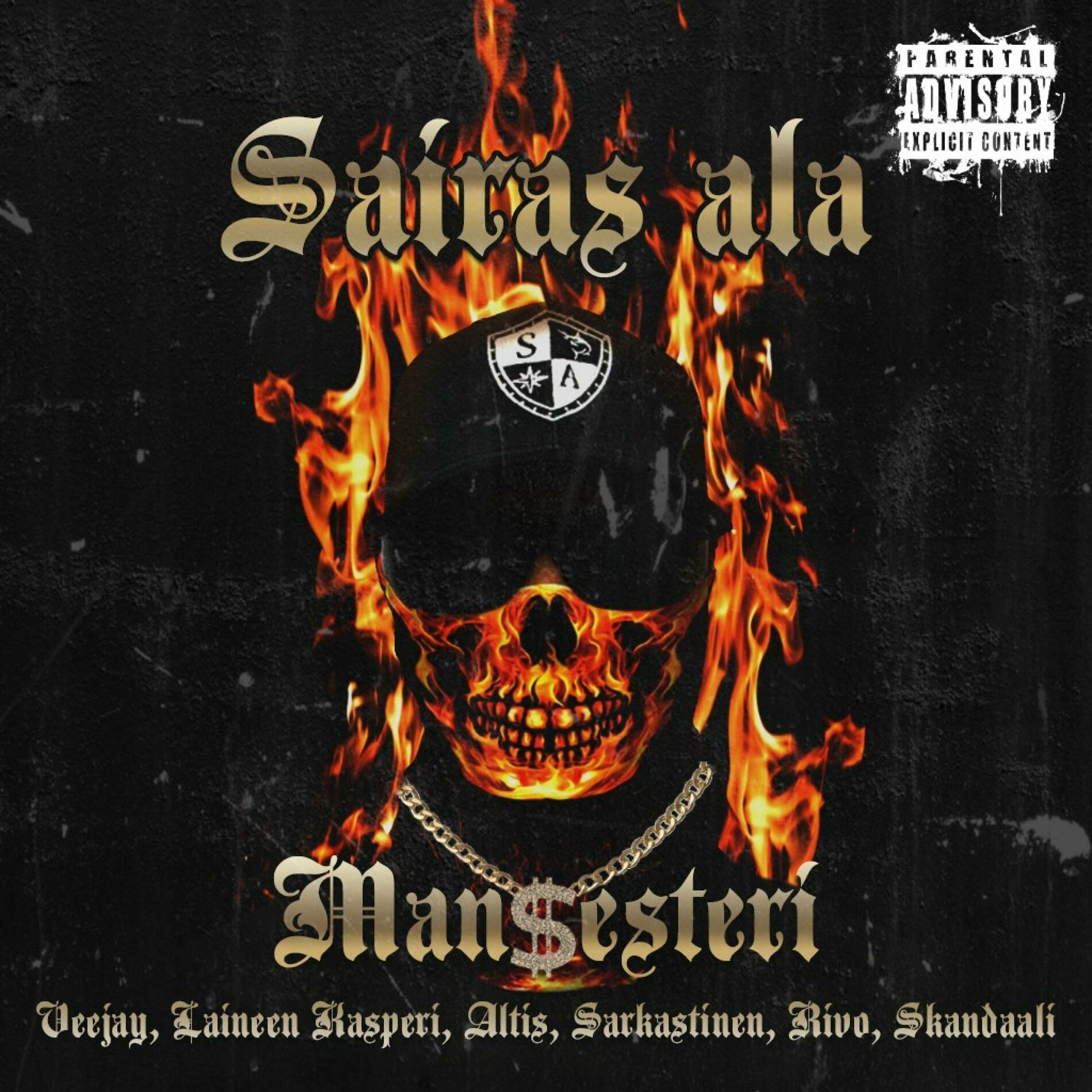 Album cover of Sairas ala (feat. Veejay, Laineen Kasperi, Altis, Sarkastinen, Rivo & Skandaali)