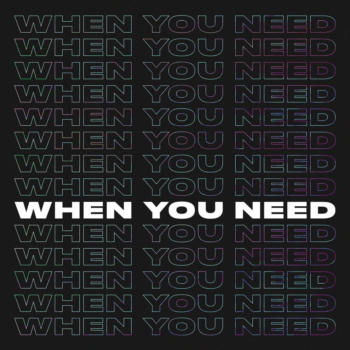 Album cover of When You Need