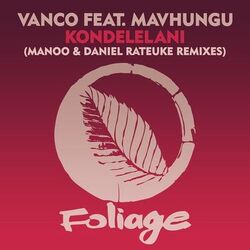 Cover of Kondelelani (Manoo & Daniel Rateuke Remixes)