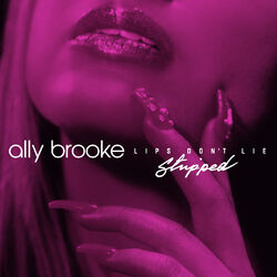 Cover of Lips Don't Lie (Stripped)