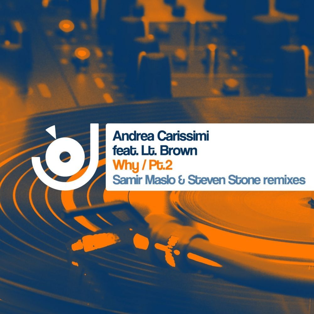 Picture of Why (Pt. 2) (incl. Samir Maslo & Steven Stone Remixes)