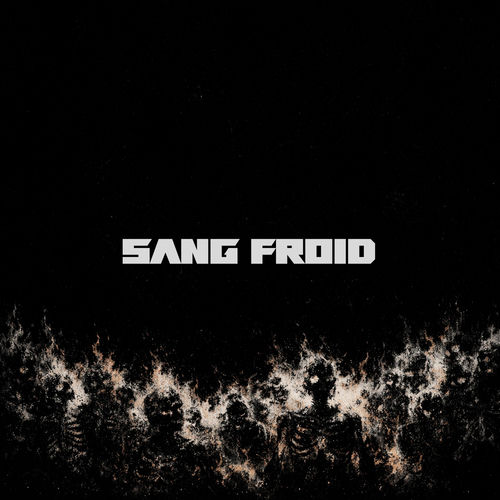 SANG FROID