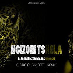 Cover of Ngizomtshela (Giorgio Bassetti Remix)