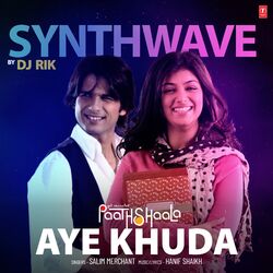 Cover of Aye Khuda Synthwave