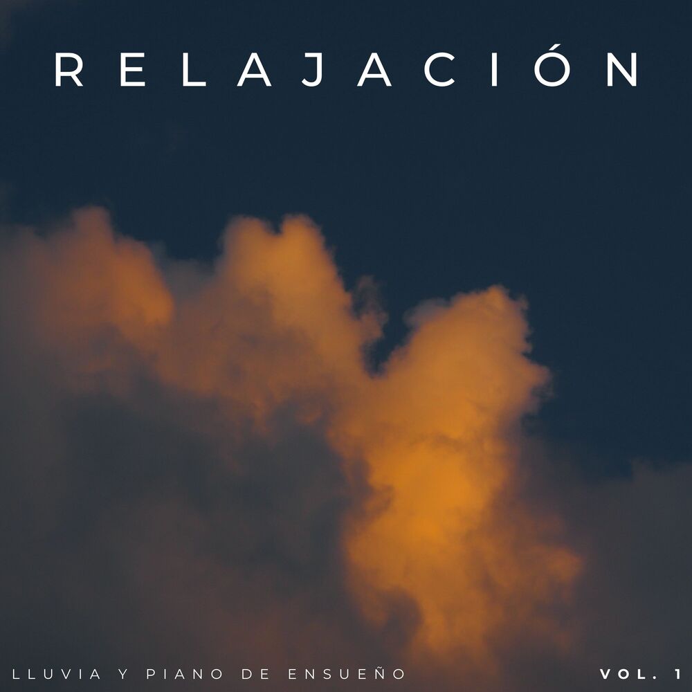 Picture of Relajación: Lluvia Y Piano De Ensueño Vol. 1