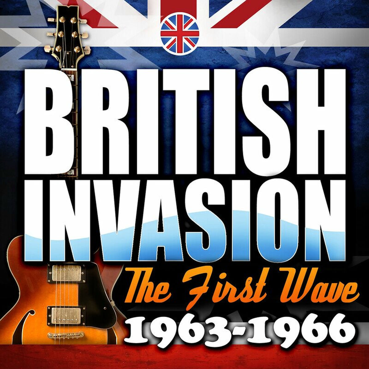 Album cover of British Invasion: The First Wave (1963 - 1966)