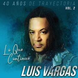 Cover of 40 Años de Trayectoria Lo Que Continuo, Vol. 2