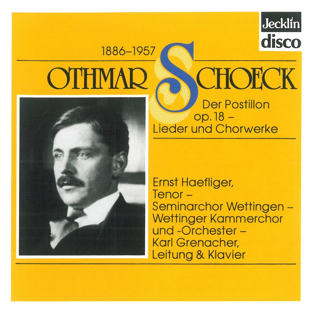 Picture of Othmar Schoeck: Der Postillon, Op. 18 - Lieder und Chorwerke