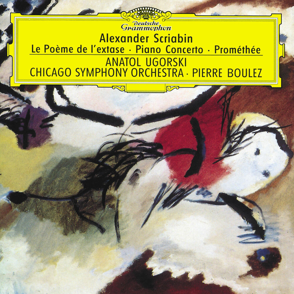 Picture of Scriabin: Le Poème de l'extase; Piano Concerto; Prométhée