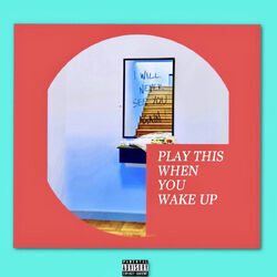 Cover of Play This When You Wake Up