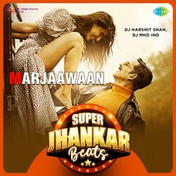 Cover of Marjaawaan (Super Jhankar Beats)