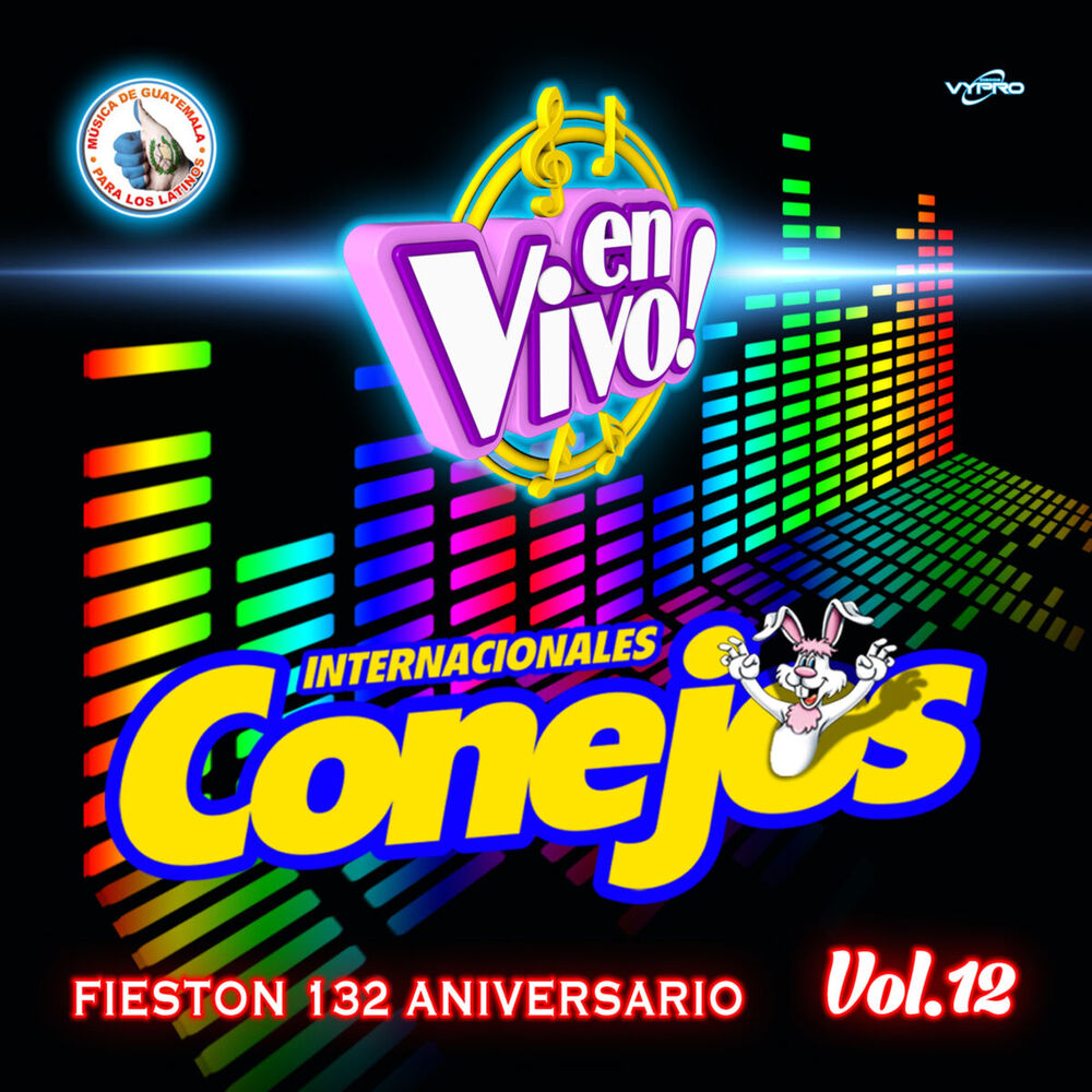 Picture of Fiestón 132 Aniversario Vol. 12. Música de Guatemala para los Latinos (En Vivo)