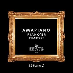 Cover of Amapiano Piano'er Piano'est, Vol. 2