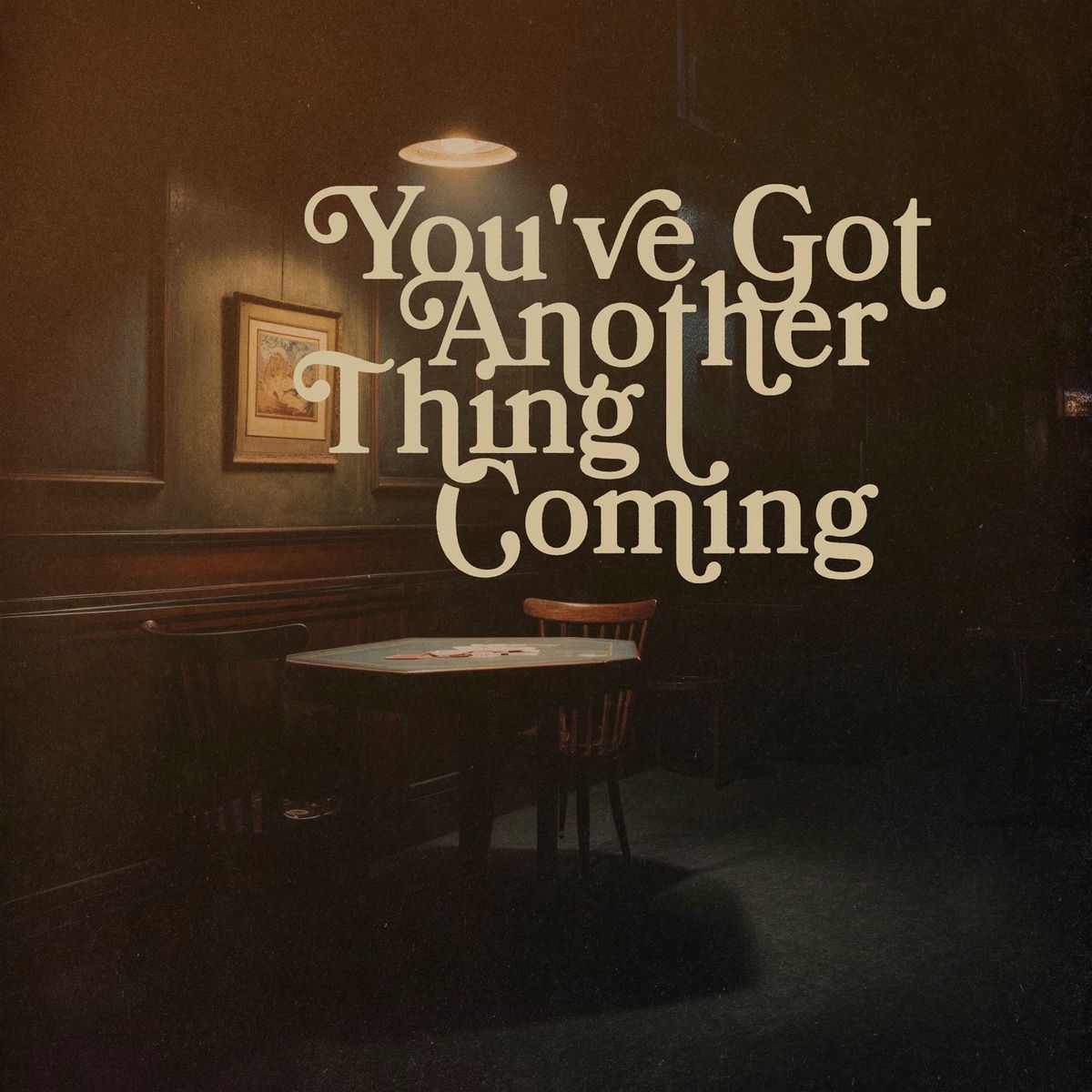 Album cover of You've Got Another Thing Coming (From the Netflix Series 