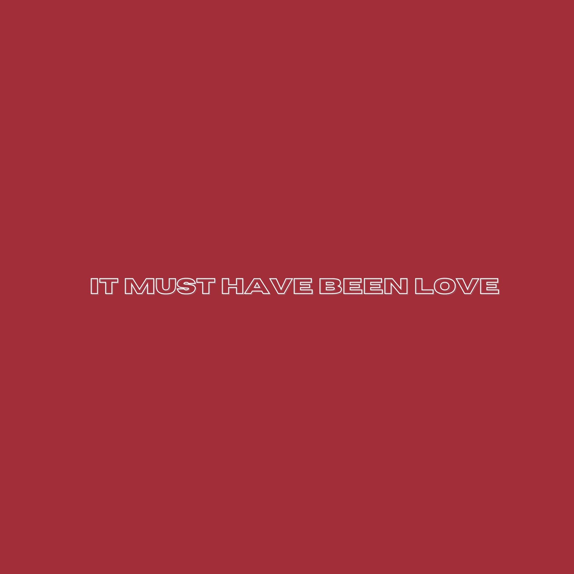 Album cover of it must have been love (Acoustic)