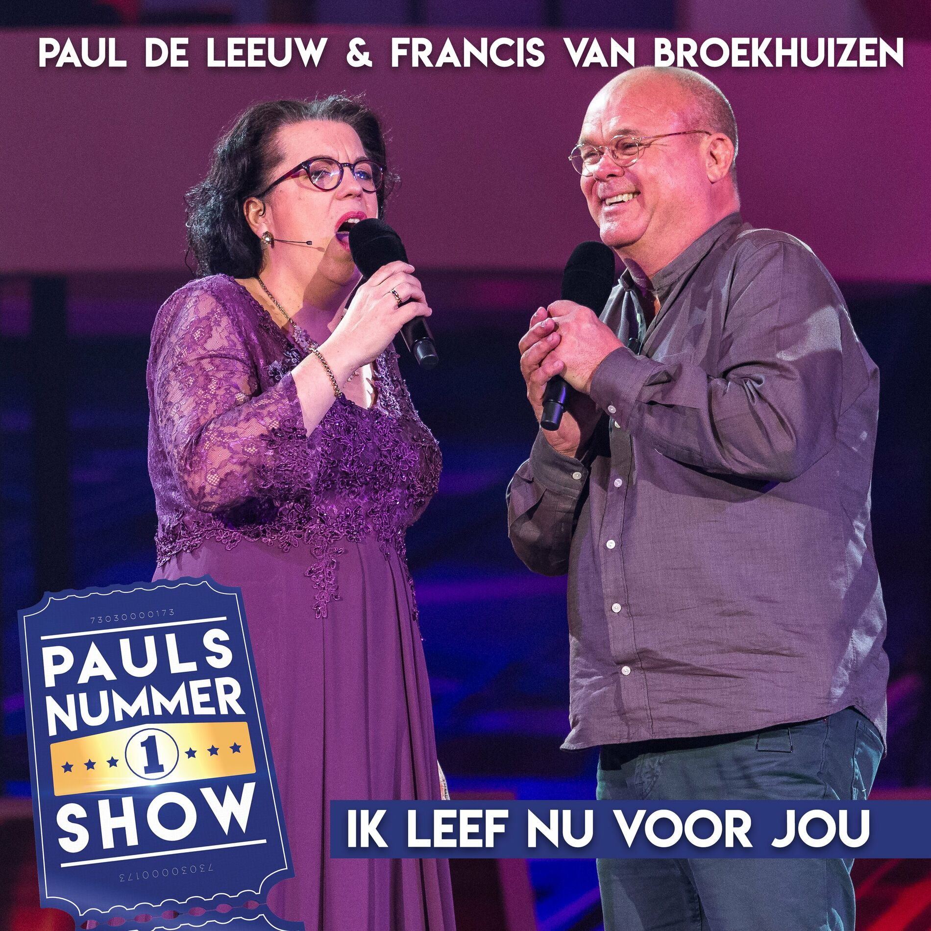 Album cover of Ik Leef Nu Voor Jou (Pauls Nummer 1 Show)