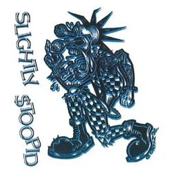 Cover of Slightly $toopid