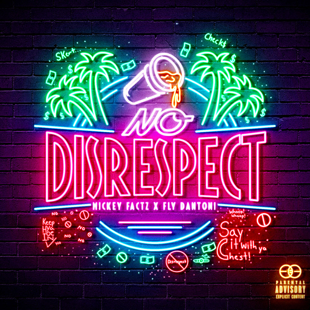 Album artwork for No Disrespect! by Mickey Factz