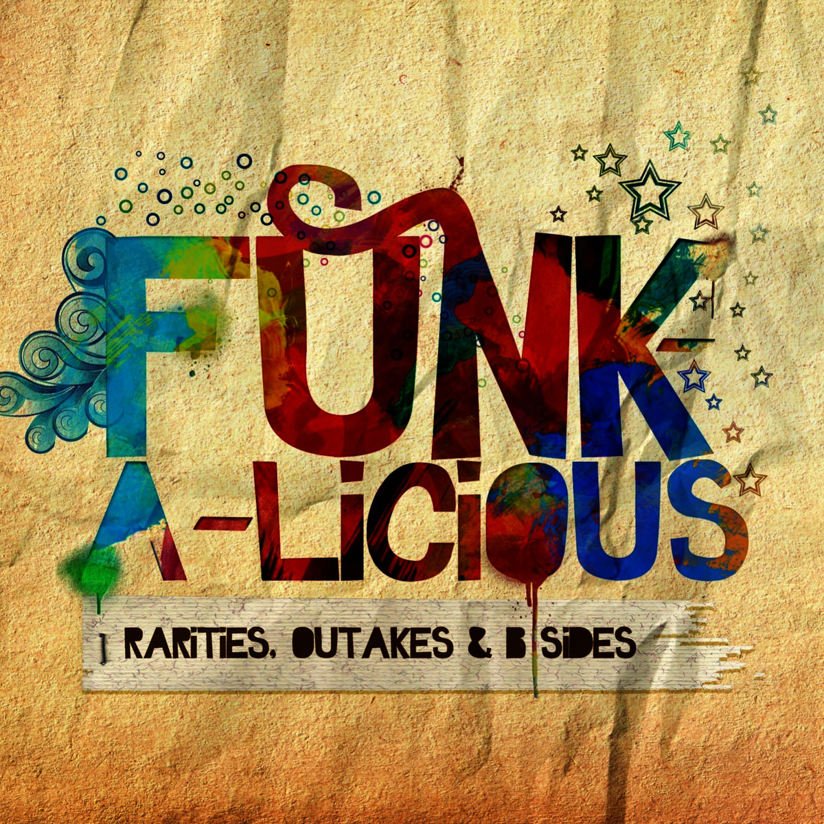 Album picture of Funk-a-licious - Rarities, Outakes & B-Sides