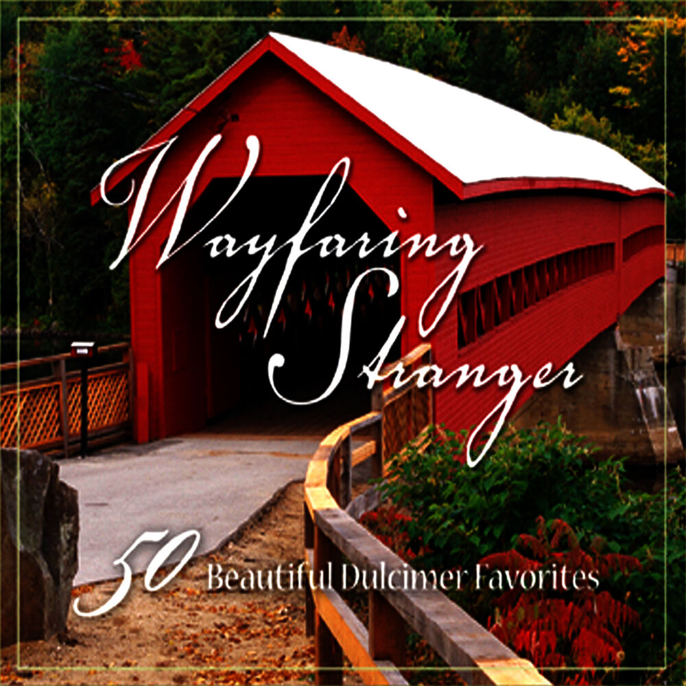 Picture of Wayfaring Stranger – 50 Great Hymns and Worship Songs on Dulcimer