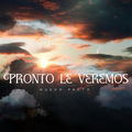 Pronto Le Veremos