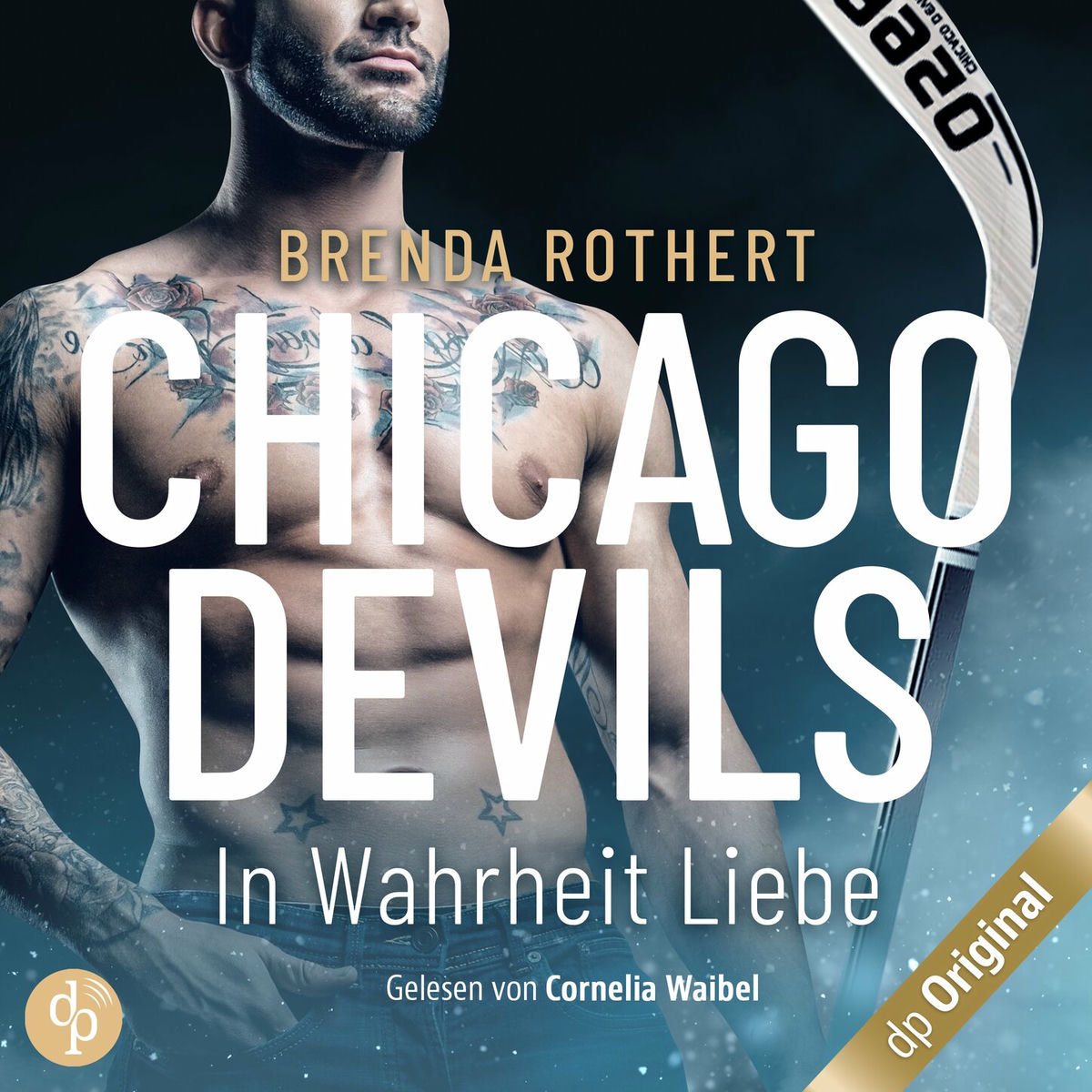 Album cover of In Wahrheit Liebe - Chicago Devils, Band 7 (Ungekürzt)
