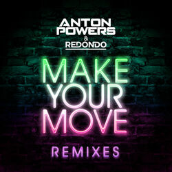 Cover of Make Your Move (Remixes)