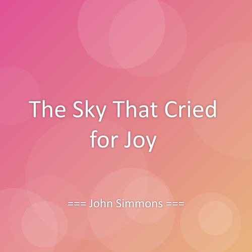 The Sky That Cried for Joy sleeve