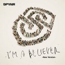 Cover of I'm a Believer - New Version -