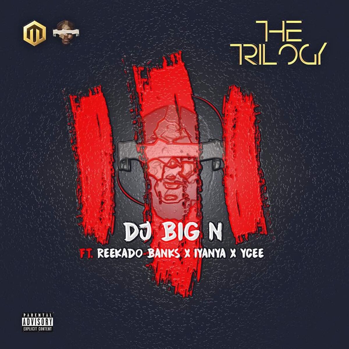 Album cover of The Trilogy (feat. Reekado Banks, Iyanya & Ycee)