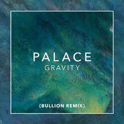 Cover of Gravity (Bullion Remix)