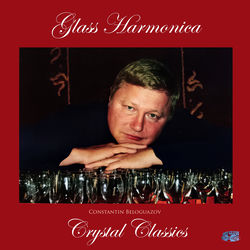 Glass Harmonica Crystal Classics