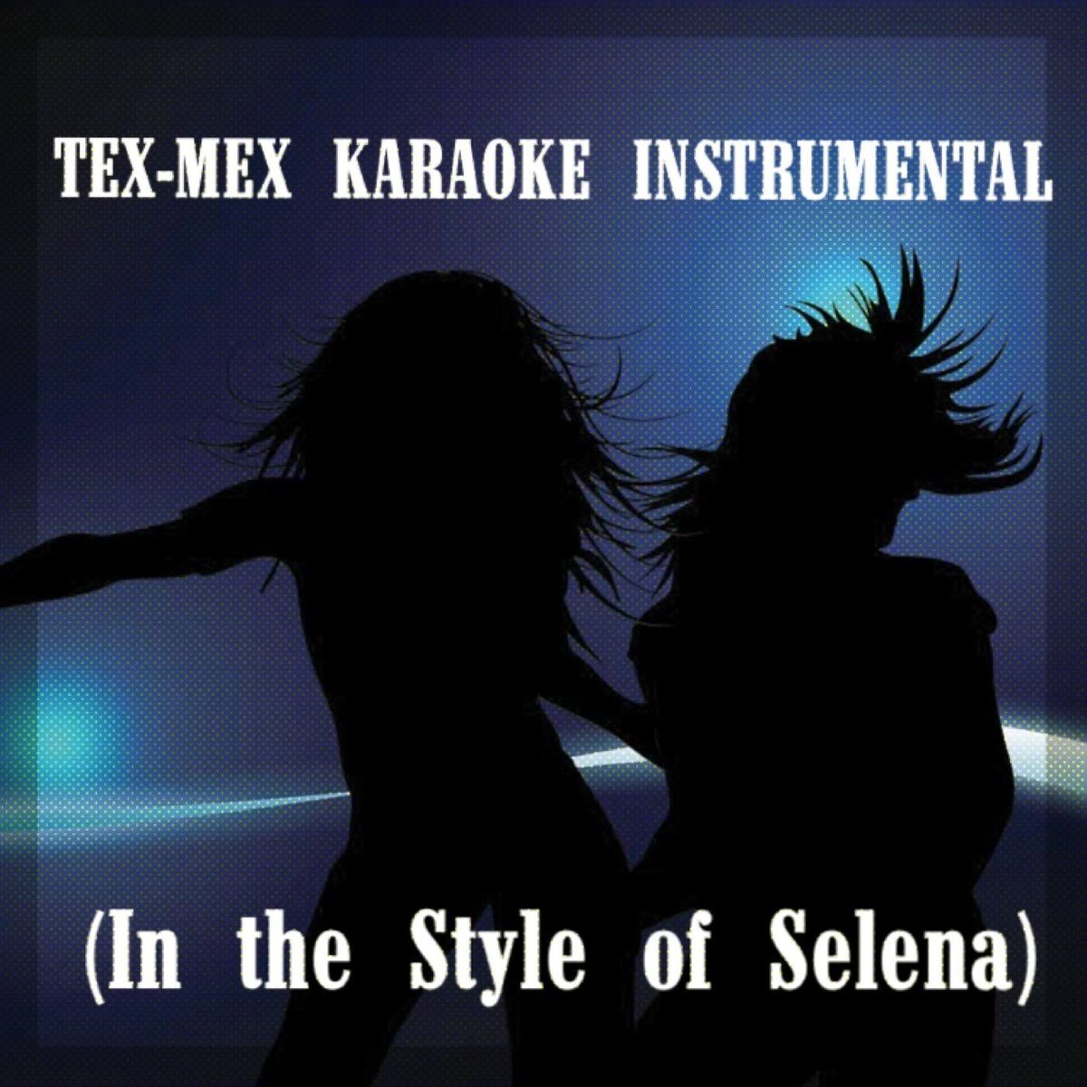Album cover of Tex-Mex Karaoke Instrumental (In the Style of Selena)