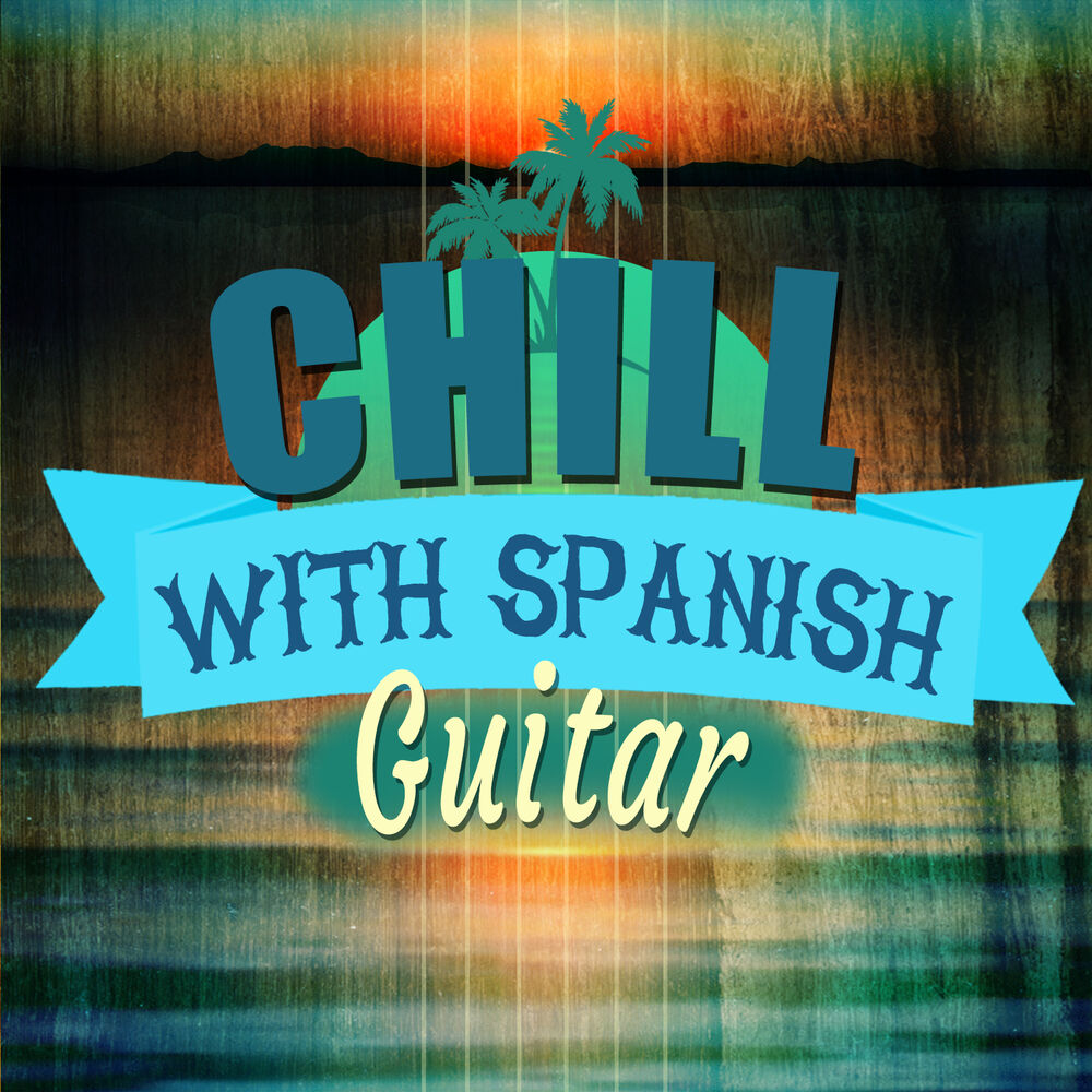 Picture of Chill with Spanish Guitar
