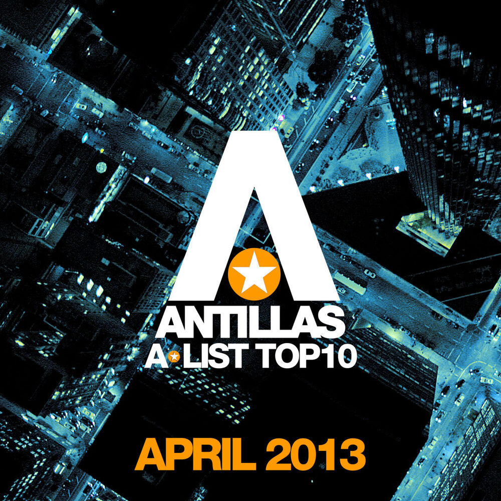 Picture of Antillas A-List Top 10 - April 2013