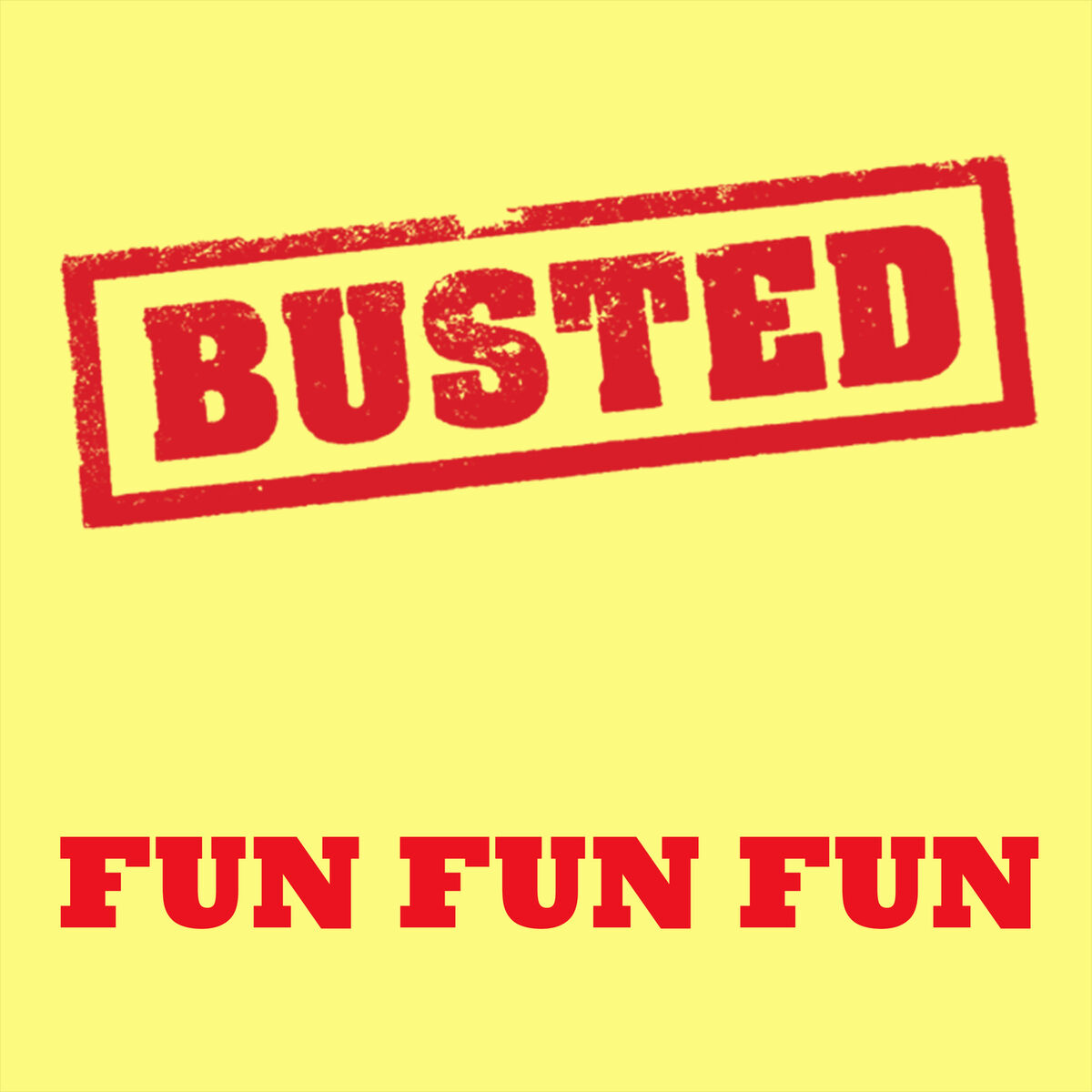 Album cover of Fun Fun Fun