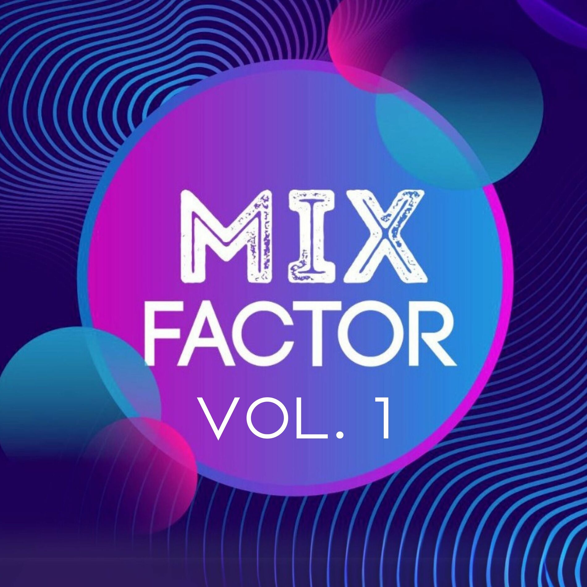 Album cover of Mix Factor, Vol. 1