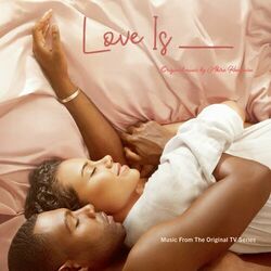 Cover of Love Is __ (Music From The Original TV Series)