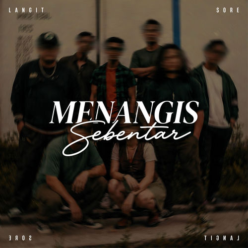 Menangis Sebentar