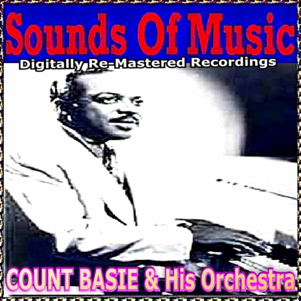 Album cover of Sounds of Music Presents Count Basie & His orchestra